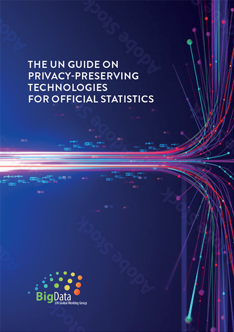 UN Guide on Privacy-Enhancing Technologies for Official Statistics
