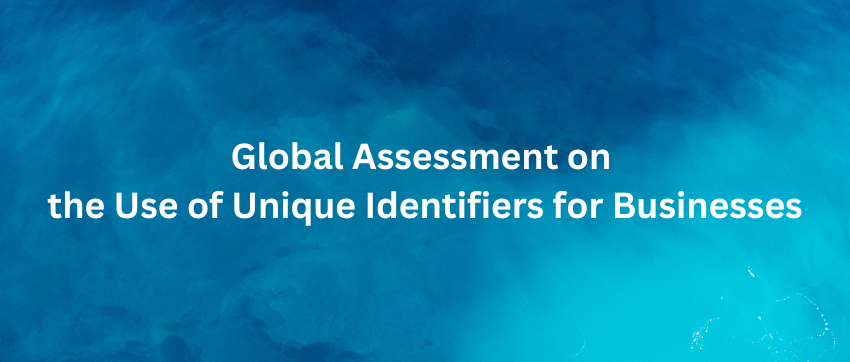 Global Initiative on Unique Identifiers for Businesses