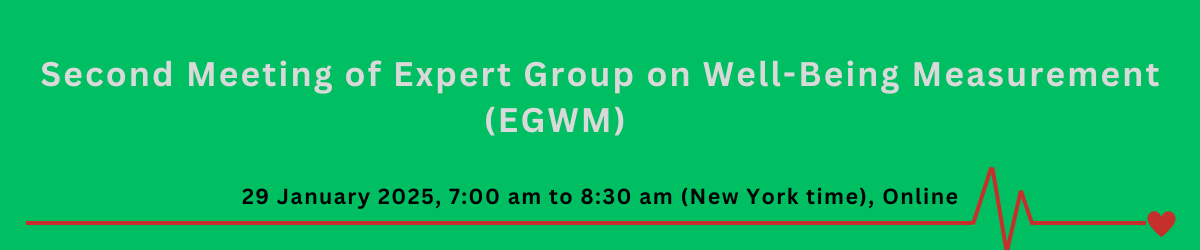 Second Meeting of Expert Group on Well-Being Measurement (EGWM)